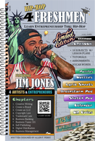 Special Edition | Jim Jones | Hip-Hop 4 Freshmen: Learn Entrepreneurship Thru Hip-Hop (Softcopy Textbook)