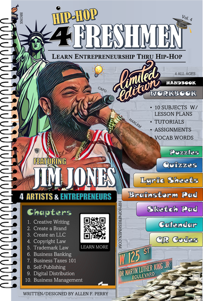 Special Edition | Jim Jones | Hip-Hop 4 Freshmen: Learn Entrepreneurship Thru Hip-Hop (Softcopy Textbook)