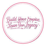 Build your Empire Leave your Legacy - Unisex
